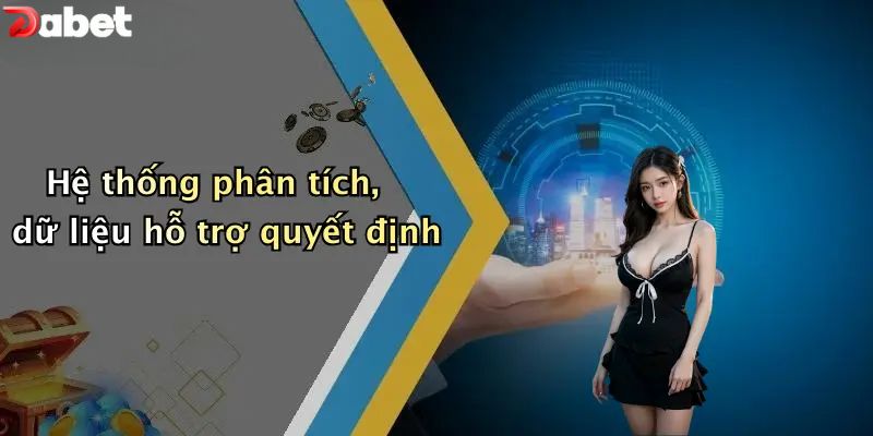 Hệ thống phân tích, dữ liệu hỗ trợ quyết định