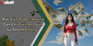 Rút tiền DABET